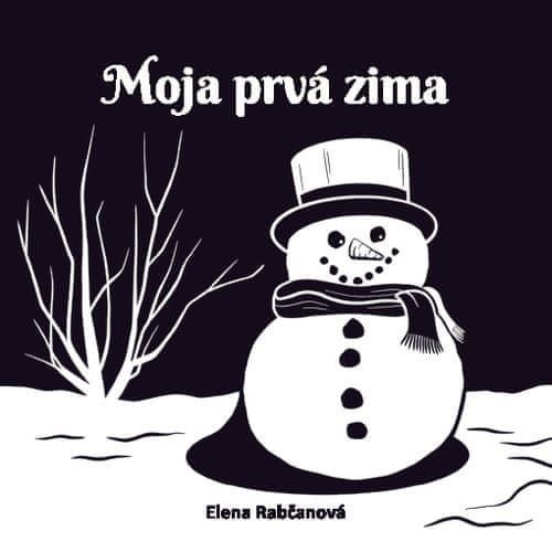 Elena Rabčanová: Moja prvá zima