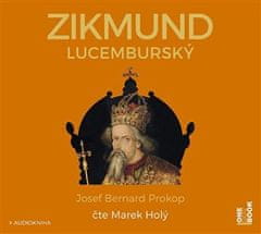 Žigmund Luxemburský - Josef Bernard Prokop CD