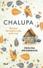 Pavlína Křivánková: Chalupa