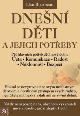 Lise Bourbeau: Dnešní děti a jejich potřeby