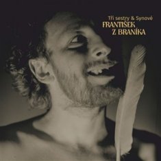 František z Braníka - Tri sestry CD + kniha