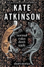 Kate Atkinsonová: Normal Rules Don´t Apply