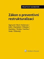 Adam Sigmund: Zákon o preventivní restrukturalizaci Praktický komentář