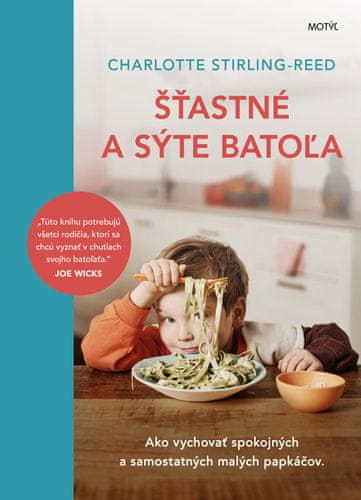 Stirling Reed Charlotte: Šťastné a sýte batoľa