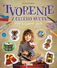 Monika Hrabálková: Tvorenie z celého sveta