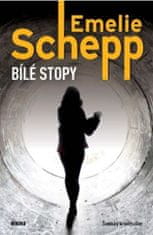 Biele stopy - Emelie Schepp