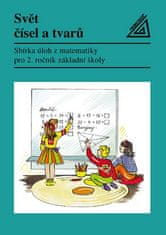 Matematika pre 2. roč. ZŠ Svet čísel a tvarov - Zbierka úloh