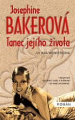 Josephine Baker - Tanec jej života