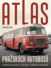 Atlas pražských autobusov - Zdeněk Liška