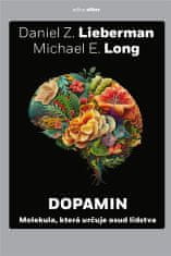 Dopamín - Michael E. Long