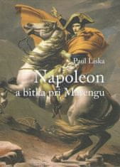 Paul Liska: Napoleon a bitka pri Marengu