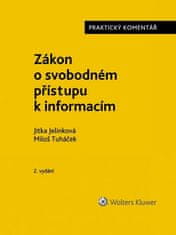 Jitka Jelínková: Zákon o svobodném přístupu k informacím (č. 106/1999 Sb.). Praktický komentář