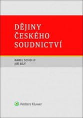 Karel Schelle: Dějiny českého soudnictví