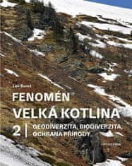 Leo Bureš: Fenomén Velká kotlina 2 - Geodiverzita, biodiverzita, ochrana přírody