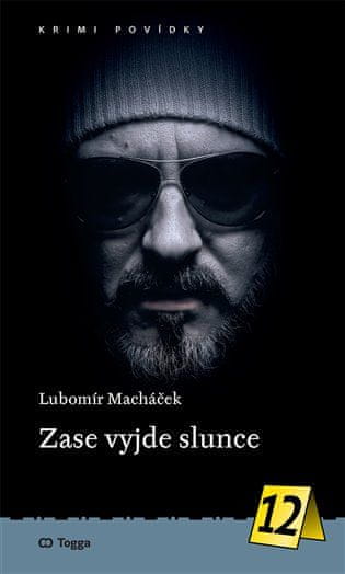 Zase vyjde slnko - Lubomír Macháček