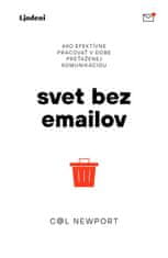 Cal Newport: Svet bez e-mailov