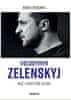 Sergej Rudenko: Volodymyr Zelenskyj - Muž, ktorý píše dejiny