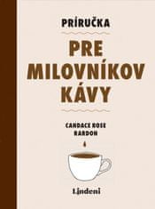 Candace Rose Rardon: Príručka pre milovníkov kávy