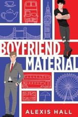 Alexis Hall: Boyfriend Material