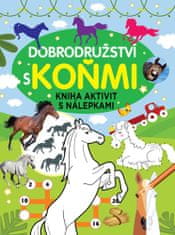 Dobrodružství s koňmi - Kniha aktivit s nálepkami