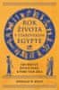 Donald P. Ryan: Rok života v starovekom Egypte - Skutočný život ľudí, ktorí tam žili