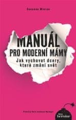 Manuál pre moderné mamy - Susanne Mierau
