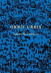 Catherine Ébert-Zeminová: Orbis urbis - Románová tetralogie