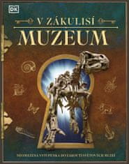 V zákulisí: Múzeum