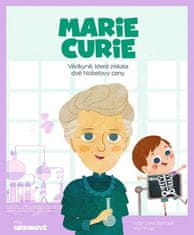 Marie Curie - Vedkyňa, ktorá získala dve Nobelove ceny