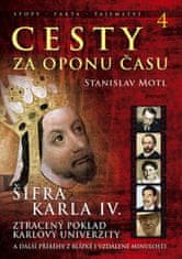 Cesty za oponu času 4 - Šifra Karola IV.