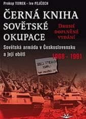 Čierna kniha sovietskej okupácie: Sovietska armáda v Československu a jej obete 1968-1991 - druhé doplnené vydanie