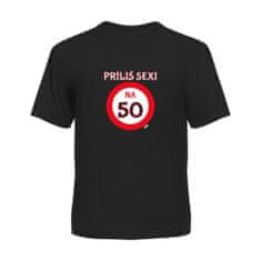 Albi EGO tričko Príliš sexi na 50 L