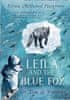 Kiran Millwood Hargraveová: Leila and the Blue Fox