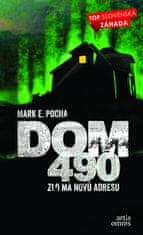 Mark E. Pocha: DOM 490 - Zlo ma nová adresu