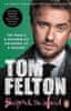 Tom Felton: Beyond the Wand: The Magic and Mayhem of Growing Up a Wizard