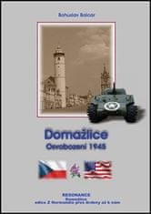 Bohuslav Balcar: Domažlice - Osvobození 1945