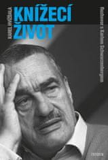 Karel Jan Schwarzenberg: Knížecí život