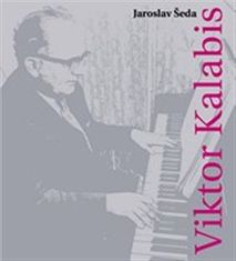 Jaroslav Šeda: Viktor Kalabis