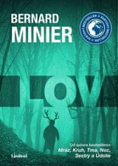 Bernard Minier: Lov