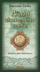 Prípad zlomeného meča - Stanislav Češka