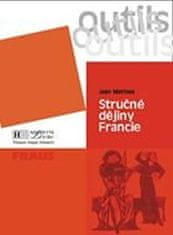 Fraus Outils Stručné dejiny Francúzsko