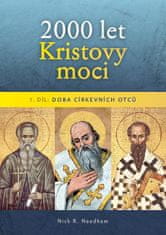 2000 rokov Kristovej moci 1. diel - Doba cirkevných otcov