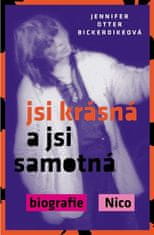 Si krásna a si samotná - Jennifer Otter Bickerdikeová