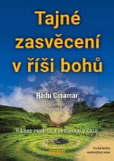 Tajné zasvätenie v ríši bohov - Kameň mudrcov a cestovanie v čase