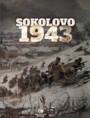 Sokolovo 1943 (Sokolovo - Prvý boj, Sokolovo - Nezabudnutí hrdinovia) - BOX 2 knihy