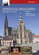 Katedrála svätého Víta, Vojtecha a Václava - História, architektúra, umelecké poklady