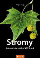 Stromy - Rozpoznajte ľahko 100 druhov