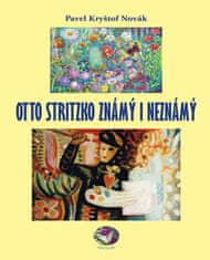 Otto Stritzko známy aj neznámy