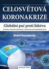 Celosvetová koronakríza - Globálny puč proti ľudstvu, Deštrukcia občianskej spoločnosti, vykonštruovaná hospodárska kríza