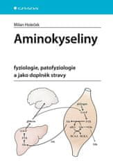 Aminokyseliny - fyziológia, patofyziológia a ako doplnok stravy